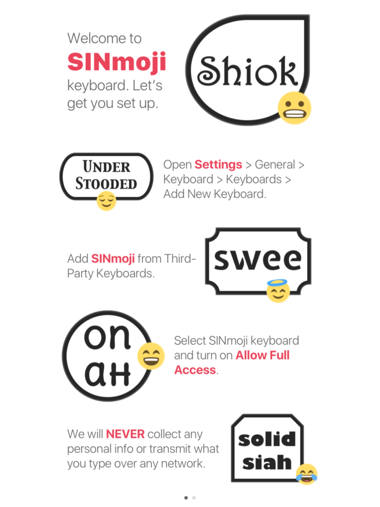 SINmoji is a Designed-in-Singapore iOS app.